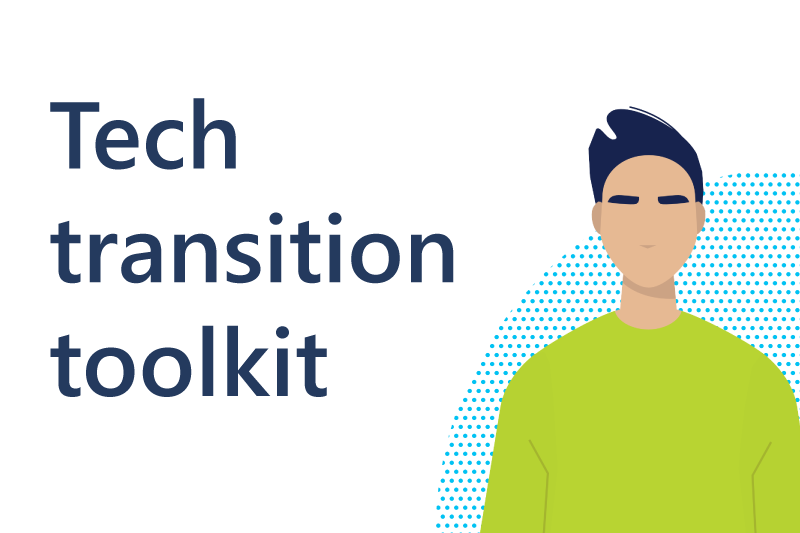 Tech transition toolkit